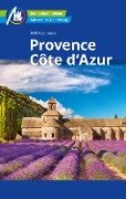 Provence & Côte d'Azur Reiseführer Michael Müller Verlag - Ralf Nestmeyer