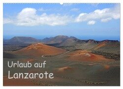 Urlaub auf Lanzarote (Wandkalender 2025 DIN A2 quer), CALVENDO Monatskalender - Klaus Eppele