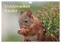 Eichhörnchen Kinder (Wandkalender 2024 DIN A4 quer), CALVENDO Monatskalender - Tine Meier