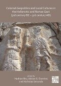 Colonial Geopolitics and Local Cultures in the Hellenistic and Roman East (3rd century BC - 3rd century AD) - 