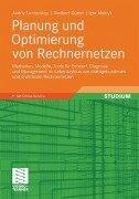 Planung und Optimierung von Rechnernetzen - Andriy Luntovskyy, Igor Melnyk, Dietbert Gütter