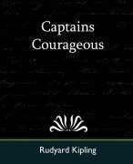 Cover-Bild zum Titel 'Captains Courageous' von 'Rudyard Kipling, Rudyard Kipling'