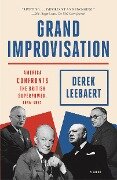 Grand Improvisation - Derek Leebaert