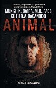 Animal - Munish K. Batra, Keith R. A. Decandido