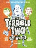 Terrible Two Get Worse - Mac Barnett, Jory John