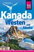 Cover-Bild zum Titel 'Reise Know-How Reiseführer Kanada Westen mit Alaska' von 'Isabel Synnatschke, Hans-R. Grundmann, Bernd Wagner'