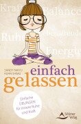 Cover-Bild zum Titel 'einfach gelassen' von 'Sandy Taikyu Kuhn Shimu'