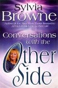 Conversations with the Other Side - Sylvia Browne, Browne, Francine