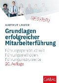 Grundlagen erfolgreicher Mitarbeiterführung - Hartmut Laufer