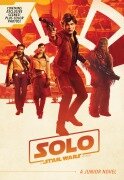 Solo: A Star Wars Story Junior Novel - Joe Schreiber