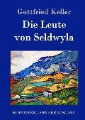 Die Leute von Seldwyla - Gottfried Keller