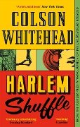 Harlem Shuffle - Colson Whitehead