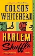 Harlem Shuffle - Colson Whitehead