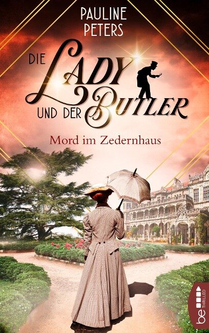Die Lady und der Butler - Mord im Zedernhaus - Pauline Peters