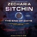 The End of Days Lib/E: Armageddon and Prophecies of the Return - Zecharia Sitchin