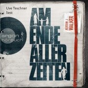 Am Ende aller Zeiten - Adrian J. Walker