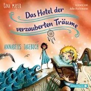 Cover-Bild zum Titel 'Annabells Tagebuch (Das Hotel der verzauberten Träume 2)' von 'Gina Mayer'