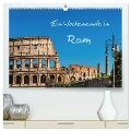 Ein Wochenende in Rom (hochwertiger Premium Wandkalender 2024 DIN A2 quer), Kunstdruck in Hochglanz - Gunter Kirsch