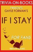 If I Stay by Gayle Forman (Trivia-On-Book) - Trivion Books