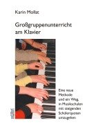 Cover-Bild zum Titel 'Großgruppenunterricht am Klavier' von 'Karin Mollat'