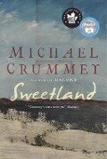 Sweetland - Michael Crummey
