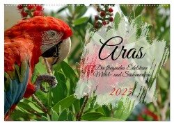 Aras - die fliegenden Edelsteine Mittel- und Südamerikas (Wandkalender 2025 DIN A2 quer), CALVENDO Monatskalender - Claudia Kleemann