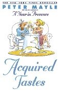 Acquired Tastes - Peter Mayle