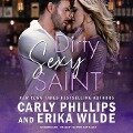 Dirty Sexy Saint - Carly Phillips, Erika Wilde