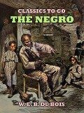 The Negro - W. E. B. Du Bois