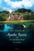 Agatha Raisin und die ertrunkene Braut - M. C. Beaton