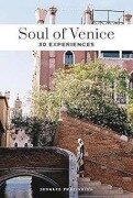 Cover-Bild zum Titel 'Soul of Venice' von 'Thomas Jonglez, Servane Giol'