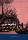 Cover-Bild zum Titel 'Die Meuterer von der Bounty' von 'Jules Verne'