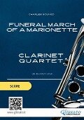 Cover-Bild zum Titel 'Clarinet Quartet sheet music: Funeral march of a Marionette (score)' von 'Charles Gounod, Glissato Series Clarinet Quartet'
