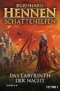 Schattenelfen - Das Labyrinth der Nacht - Bernhard Hennen