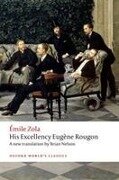 His Excellency Eugene Rougon - Emile Zola