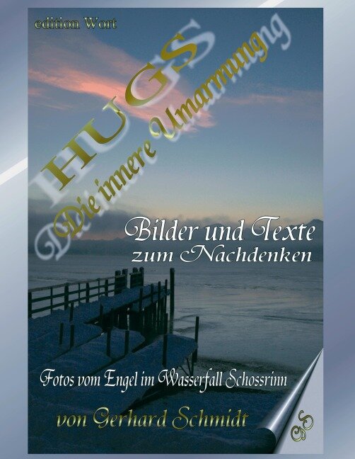 HUGS - Die innere Umarmung - Gerhard Schmidt