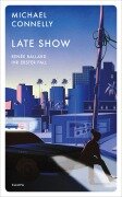 Cover-Bild zum Titel 'Late Show' von 'Michael Connelly'