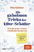 Cover-Bild zum Titel 'Die geheimen Tricks der 1,0er-Schüler' von 'Tim Nießner'