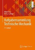Aufgabensammlung Technische Mechanik - Alfred Böge, Wolfgang Böge
