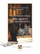 Der sinnreiche Junker Don Quijote von der Mancha. Erstes Buch - Miguel de Cervantes Saavedra