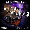 Der Orden der Âlaburg - Greg Walters