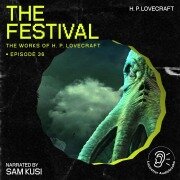 The Festival (The Work of H. P. Lovecraft, Episode 36) - H. P. Lovecraft