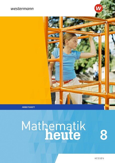Mathematik heute 8. Arbeitsheft mit Lösungen. Hessen - 