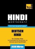 Wortschatz Deutsch-Hindi für das Selbststudium - 3000 Wörter - Andrey Taranov