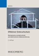 Cover-Bild zum Titel 'Effektiver Einbruchschutz' von 'Wolfgang J. Friedl'