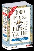 1000 Places To See Before You Die - Die neue Lebensliste für den Weltreisenden. - Patricia Schultz
