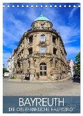 Bayreuth - die oberfränkische Hauptstadt (Tischkalender 2025 DIN A5 hoch), CALVENDO Monatskalender - Val Thoermer