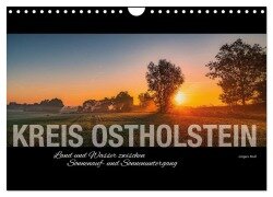Kreis Ostholstein - Land und Wasser zwischen Sonnenauf- und Sonnenuntergang (Wandkalender 2026 DIN A4 quer), CALVENDO Monatskalender - Jürgen Muß