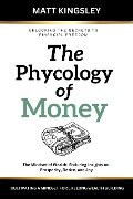 The Psychology of Money - Matt Kingsley