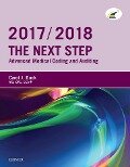 The Next Step: Advanced Medical Coding and Auditing, 2017/2018 Edition - E-Book - Carol J. Buck